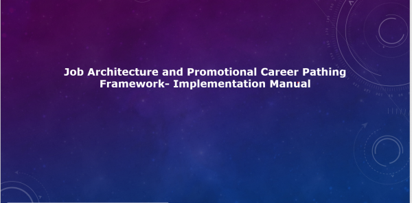 Job Architecture and Promotional Career Pathing Matrix (organizational and functional)